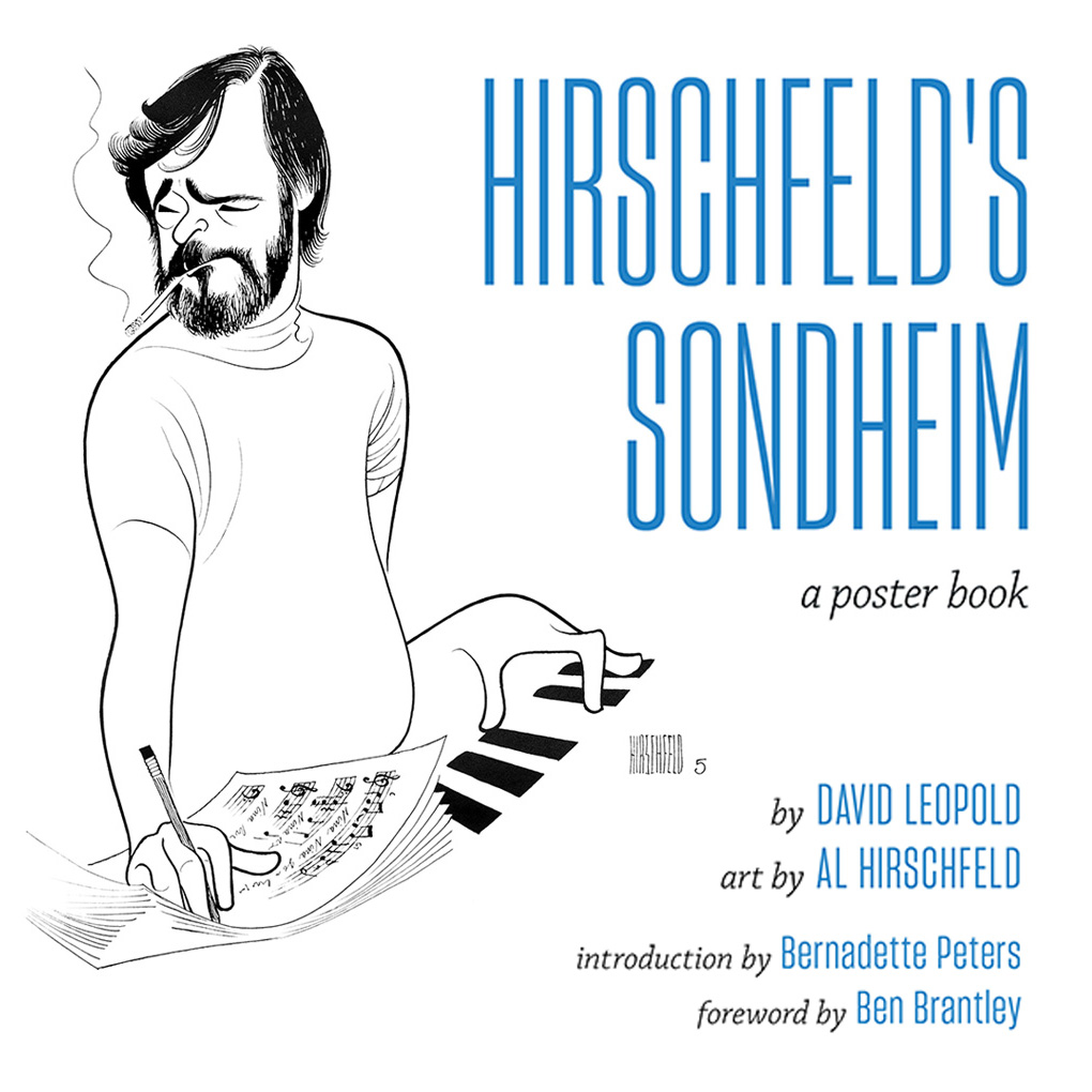 Episode 56 – Hirschfeld’s Sondheim: A Poster Book